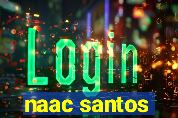 naac santos